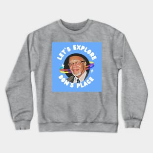 Let's Explore Don's Place II Crewneck Sweatshirt